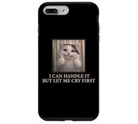 Custodia per iPhone 7 Plus/8 Plus I Can Handle It Simpatico Gatto Meme Divertente Umorismo esistenziale