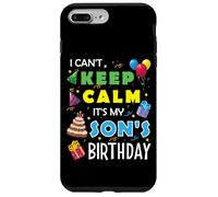 Custodia per iPhone 7 Plus/8 Plus I Can't Keep Calm È il compleanno di mio figlio Festeggia una festa divertente