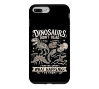 Custodia per iPhone 7 Plus/8 Plus I Dinosauri Non Leggevano e Sappiamo Cosa È Successo