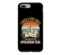 Custodia per iPhone 7 Plus/8 Plus I Hiked A Very Small Section Of The Appalachian Trail