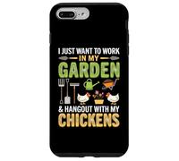 Custodia per iPhone 7 Plus/8 Plus I Just Want To Work In My Garden And Hang Out With Chickens