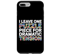 Custodia per iPhone 7 Plus/8 Plus I LEAVE ONE PUZZLE PIECE FOR DRAMATIC TENSION