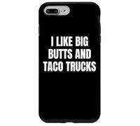 Custodia per iPhone 7 Plus/8 Plus I Like Big Butts Taco Trucks Funny Bold Humor Design