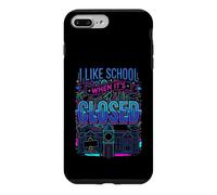 Custodia per iPhone 7 Plus/8 Plus I Like School When It's Closed Student Jokes Education