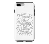 Custodia per iPhone 7 Plus/8 Plus I Teach the Brightest Little Stars - School Coloring Craft