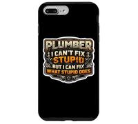 Custodia per iPhone 7 Plus/8 Plus Idraulico divertente non posso aggiustare stupido ma posso aggiustare quello che fa