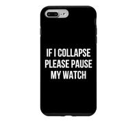 Custodia per iPhone 7 Plus/8 Plus If I Collapse Please Pause My Watch Running Marathon Runner