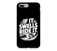 Custodia per iPhone 7 Plus/8 Plus If It Swells Ride It Summer Surfer Ocean Beach -