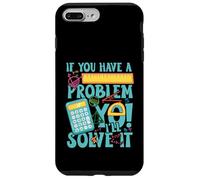 Custodia per iPhone 7 Plus/8 Plus If you have a problem yo! I'll solve it