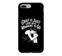 Custodia per iPhone 7 Plus/8 Plus Il dolore è amore con nessun posto dove andare citazione