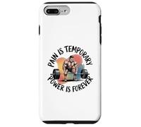 Custodia per iPhone 7 Plus/8 Plus Il dolore è il potere temporaneo è sempre motivazionale