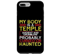Custodia per iPhone 7 Plus/8 Plus Il mio corpo un tempio antico sbriciolamento maledetto sarcasmo infestato