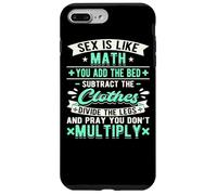 Custodia per iPhone 7 Plus/8 Plus Il sesso è come la matematica Sporco Papà Scherzo Divertente Matematico Cattivo