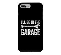 Custodia per iPhone 7 Plus/8 Plus I'll Be In The Garage
