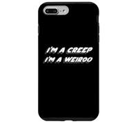 Custodia per iPhone 7 Plus/8 Plus I'm a Creep I'm a Weirdo | 1990's Song Music
