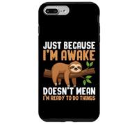 Custodia per iPhone 7 Plus/8 Plus I'm Awake But Not Ready To Do Things Divertente pigro bradipo