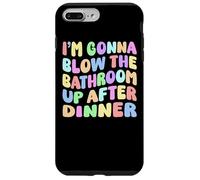 Custodia per iPhone 7 Plus/8 Plus I'm going blow the bathroom up after dinner Retro Funny Meme