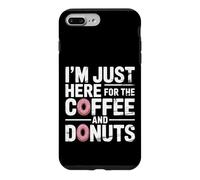 Custodia per iPhone 7 Plus/8 Plus I'm Just Here For The Coffee And Donuts Mattina |-