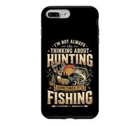 Custodia per iPhone 7 Plus/8 Plus I'm Not Always Thinking About Hunting Sometimes It's Fishing