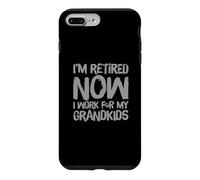 Custodia per iPhone 7 Plus/8 Plus I'm Retired Now I Work For My Grandkids Citazioni divertenti del nonno
