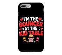 Custodia per iPhone 7 Plus/8 Plus I'M THE BOUNCER AT THE KID TABLE