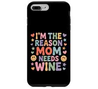 Custodia per iPhone 7 Plus/8 Plus I'm The Reason Mom Needs Wine Parenting Humor Chaos -