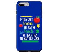 Custodia per iPhone 7 Plus/8 Plus Insegniamo loro il modo in cui imparano l'educazione speciale