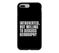 Custodia per iPhone 7 Plus/8 Plus Introverso ma disposto a discutere di geografia introversa