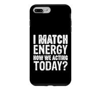 Custodia per iPhone 7 Plus/8 Plus Io Match Energy How We Acting Today Dichiarazione