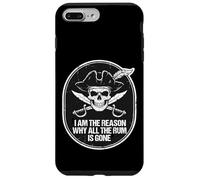 Custodia per iPhone 7 Plus/8 Plus Io Sono La Ragione Per Cui Tutto Il Rum è Andato Pirata