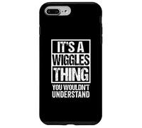 Custodia per iPhone 7 Plus/8 Plus It's A Wiggles Thing You Wouldn't Understand Pet Name