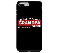 Custodia per iPhone 7 Plus/8 Plus It's an Grandpa Thing Funny Fathers Day Grandfather Gift