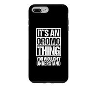 Custodia per iPhone 7 Plus/8 Plus It's An Oromo Thing You Wouldn't Understand Oromoo Ethiopia