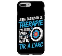 Custodia per iPhone 7 Plus/8 Plus JE NAI PAS BESOIN DE THERAPIE TIR A LARC Tiro Con LArco