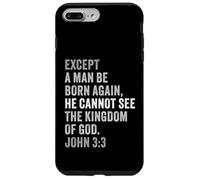 Custodia per iPhone 7 Plus/8 Plus John 3:3 Except You Be Born Again You Cannot See The Kingdom