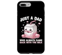 Custodia per iPhone 7 Plus/8 Plus Just A Dad Who Always Came Back With The Milk Father's Day