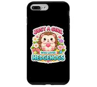 Custodia per iPhone 7 Plus/8 Plus Just A Girl Who Loves Hedgehogs Owner Lover Cute Erinaceinae