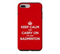 Custodia per iPhone 7 Plus/8 Plus Keep Calm and Carry On It's Just Badminton - Divertente