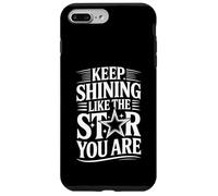Custodia per iPhone 7 Plus/8 Plus Keep Shining Like The Star You Are Optimism Mindset -