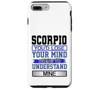 Custodia per iPhone 7 Plus/8 Plus L"umorismo di compleanno perde la mente per capire il mio Scorpione Compleanno