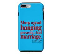 Custodia per iPhone 7 Plus/8 Plus La buona impiccagione in difficoltà impedisce il cattivo matrimonio dodicesima notte