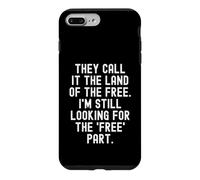 Custodia per iPhone 7 Plus/8 Plus la chiamano la terra del libero Sto ancora cercando il