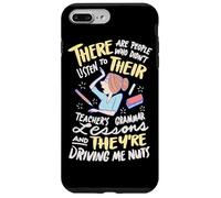 Custodia per iPhone 7 Plus/8 Plus Là loro sono divertenti insegnante di inglese Grammar Police