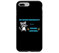 Custodia per iPhone 7 Plus/8 Plus La mia intera personalità è una risposta al trauma Cute Raccoon