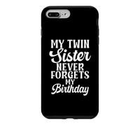 Custodia per iPhone 7 Plus/8 Plus La mia sorella gemella non dimentica mai il mio compleanno - divertenti sorelle gemelle