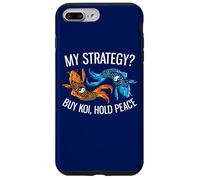 Custodia per iPhone 7 Plus/8 Plus La mia strategia? Comprare Koi, Tenere Pace Divertente Investitore