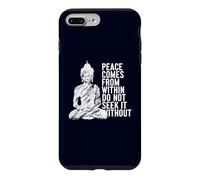 Custodia per iPhone 7 Plus/8 Plus La pace viene da dentro non cercare senza Buddha citazione