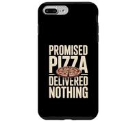 Custodia per iPhone 7 Plus/8 Plus La pizza promessa non ha consegnato niente di divertente scherzo