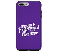 Custodia per iPhone 7 Plus/8 Plus La preghiera è fondamentale, non l'ultima speranza. Citazione di fede