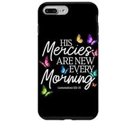 Custodia per iPhone 7 Plus/8 Plus La sua misericordia è nuova ogni mattina versi biblica farfalla